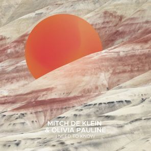 Mitch De Klein, Olivia Pauline – I Need To Know