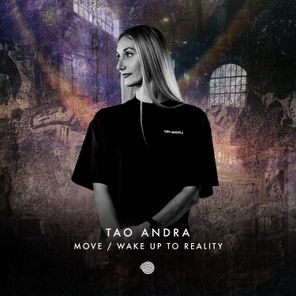 Tao Andra – Move / Wake up to Reality