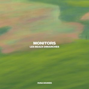 M O N I T O R S – Les Beaux Dimanches