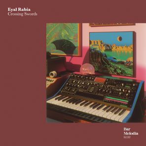 Eyal Rabia – Crossing Swords