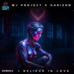 MJ-Project, HARIZON – I Believe in Love