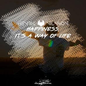 Henrik Nilsson – Happiness, It’s a Way of Life