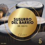 Sr. Saco – Susurro Del Barrio