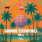 TIEU, Joto La Jua – Groove Essentials Vol.2