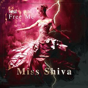 Miss Shiva – Free Me