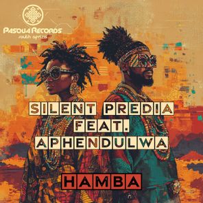 Aphendulwa, Silent Predia – Hamba