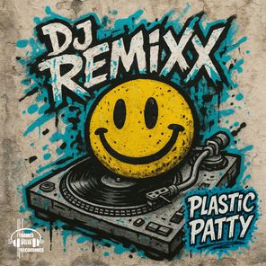 DJ Remixx – Plastic Patty (Beef Mix)
