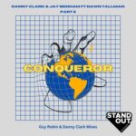 Danny Clark, Jay Benham – Conqueror (Part 2)