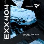 Cold Mind, Alex Yikker – I Do The Most