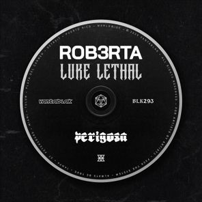 Luke Lethal, ROB3RTA – P3RIGOSA