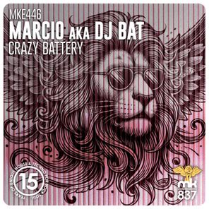 Marcio aka DJ Bat – Crazy Battery