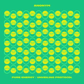 Anonym – Pure Energy / Unveiling Protocol