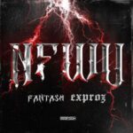 Fantasm, Exproz – NFWU