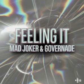Mad Joker, GOVERNADE – FEELING IT