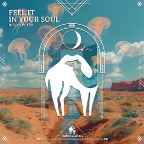 Cafe De Anatolia, Deejay Petro – Feel It in Your Soul
