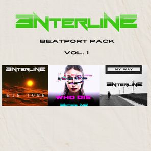 3NTERLINE – 3NTERLINE Beatport Pack Vol. 1