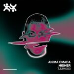 Anima Omada – Higher
