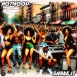 Hotmood – Shake It