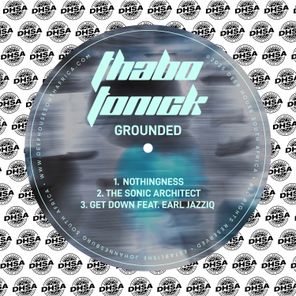 Thabo Tonick, Earl JazziQ – Grounded