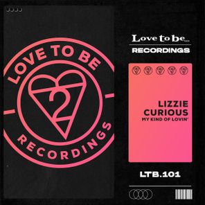 Lizzie Curious – My Kind of Lovin