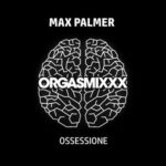 Max Palmer – OssessionE