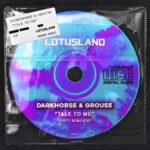 Grouse, DARKHORSE (AU) – Talk to Me