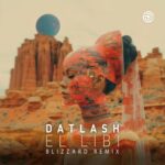 Datlash, Blizzard Music – El Libi (Blizzard Music Remix)