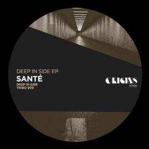 Santé – Deep In Side EP