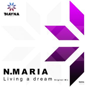 N.Maria – Living a dream