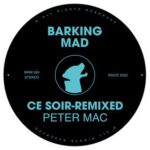 Peter Mac – Ce Soir Remixed