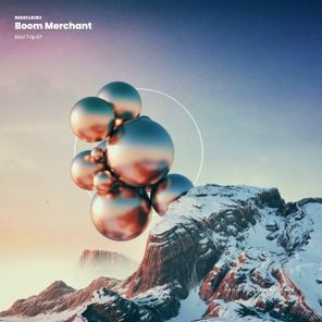 Boom Merchant – Bad Trip EP