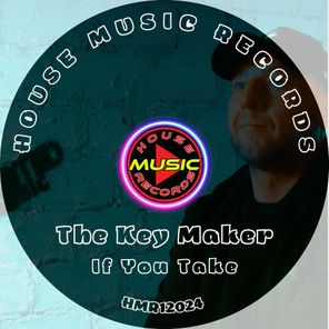 The Key Maker – If You Take