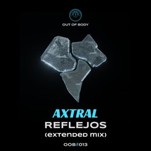 Axtral – Reflejos