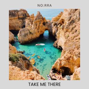 NO:RRA – Take Me There