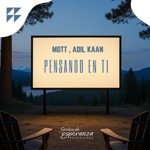 MOTT, Adil Kaan – Pensando en Ti