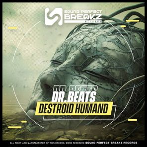 Dr Beats – Destroid Humand