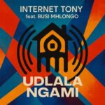 Busi Mhlongo, Internet Tony – U Dlala Ngami Tmix