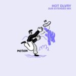HOT DLVRY – In Motion (Dub Extended Mix)