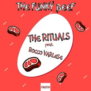 The Rituals, Rocco Varlese – The Funky Beef