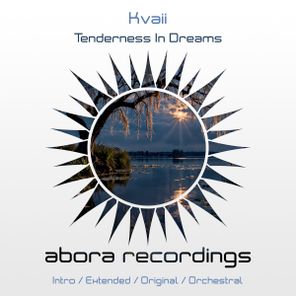 Kvaii – Tenderness In Dreams