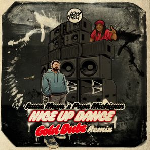 Isaac Maya, GOLD Dubs – Nice Up Dance