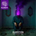 BURSTON – Through My Mind