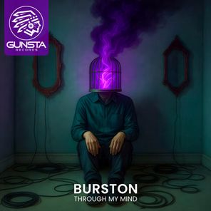 BURSTON – Through My Mind