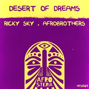 Ricky Sky, Afrobrothers – Desert of Dreams