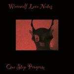 One Step Program – Werewolf Love Notes