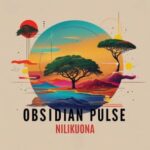 Obsidian Pulse – Nilikuona