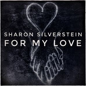 JackEL Beats, Sharon Silverstein and the Peace Project – For My Love