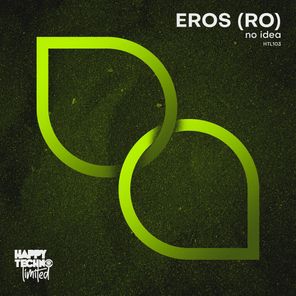 Eros (RO) – No Idea