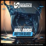 Drill Rocks – Rotten glass