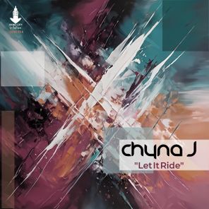 Chyna J – Let It Ride